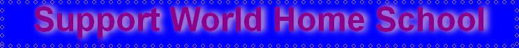 Support World Home School