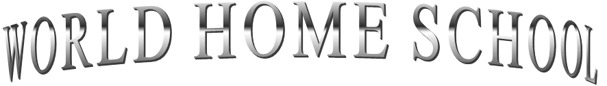 WORLD HOME SCHOOL